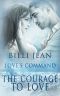 [Love's Command 08] • The Courage to Love